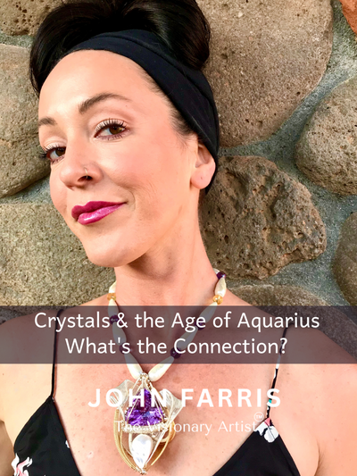 What do crystals have to do with the age of Aquarius?