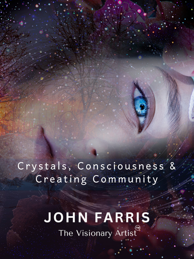 Crystals, Consciousness, and Creating Community